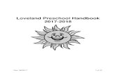 Loveland Preschool Handbook 2017-2018 · Guided Play is the kind of play you’ll find most often at Loveland Preschool. The teacher guides the child’s learning, and base the activities