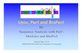 Unix, Perl and BioPerl - barc.wi.mit. Unix, Perl and BioPerl III: Sequence Analysis with Perl - Modules