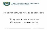 Superheroes Power events - The Warwick School, Redhill€¦ · Using Hooke's Law In a force-extension graph: - The steeper the line, the stiffer the spring - The area under the line