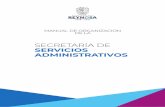 Manual de Organización Secretaría de Servicios · Por lo anterior, la Secretaría de Servicios Administrativos pone a disposición del personal adscrito a la misma y de las personas