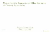 Measuring the Impact and Effectiveness · 2018-03-03 · • Cinema can boost awareness when a synergistic approach is utilised • Take-out of Cinema advertising is stronger probably