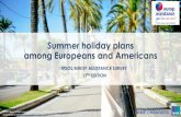 Summer holiday plans among Europeans and Americans€¦ · summer holiday plans 1 p.5 favourite destinations and activities of holidaymakers 2 p.13 cities of dreams, dreams of cities