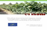 LIFE15 ENV/IT/000392 VITiculture Innovative Soil Organic ... · system and monitoring of the impacts Life VITISOM Project LAYMAN’S report ... complete framework of vineyard soil