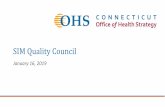 SIM Quality Council - Connecticut · 1/16/2019  · to a healthcare organization using billing National Provider Identifier (NPI) An initial list of NPIs produced by UConn Health-rated