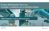 Fabrizio Scovenna, Presidente ANIE Automazione · 2019-06-11 · Il mer ato dell’Automazione industriale 2016 2017 2018 2017/2016 2018/2017 milioni di euro a prezzi correnti variazioni