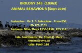 BIOLOGY 345 (10363) ANIMAL BEHAVIOUR Sept 2019)web.uvic.ca/~reimlab/b34519outline.pdf · BIOLOGY 345 (10363) ANIMAL BEHAVIOUR (Sept 2019) Instructor: Dr. T. E. Reimchen, Cunn 056