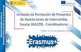 Jornadas de Formación de Proyectos LA Escolar (KA229) - Coordinadores de …sepie.es/.../conclusiones_grupos_de_trabajo.pdf · 2019-09-25 · • Hoja de cálculo del proyecto con