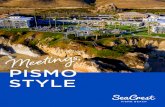 PISMO STYLE - SeaCrest Ocean Front Hotel · Pismo Beach, and the famous Pismo Pier • Accommodates up to 50 people • 1,305 square feet with glass walls, firepits, and space heaters