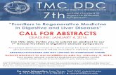 ABSTRACTS/POSTERS ARE NOT LIMITED TO SYMPOSIUM THEME · TMC DDC 7th Annual Frontiers in Digestive Diseases Symposium "Frontiers in Regenerative Medicine in Digestive and Liver Diseases"