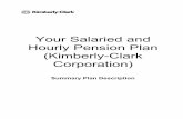 Your Salaried and Hourly Pension Plan (Kimberly-Clark ......Coincident with the merger with Kimberly-Clark Corporation (Kimberly-Clark, K-C, or the Company), Scott became Kimberly-Clark