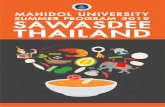 Mahidol University · Tom Yam Kung back home will never taste the same once you join the Sawasdee Thailand Summer Program! About Sawasdee Thailand We invite you to spend your summer