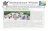 Volunteer View - Granicuscontent.govdelivery.com/attachments/INDNR/2015/05... · 5/7/2015  · Park Friends group project. The visitor, Mary Platt Oxford, wanted a shelter built for