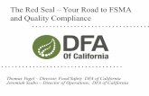 The Red Seal – Your Road to FSMA and Quality Compliance · 2017-07-20 · The Red Seal – Your Road to FSMA and Quality Compliance! • Auditor, Trainer, Consultant – DFA of