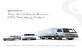The 2015 Must-Know GPS Tracking Guide - Teletrac · Federal Motor Carrier Safety Information to help your fleet stay up-to-date and minimize risk. Increase Your Bottom Line GPS tracking