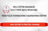 MİLLİ EĞİTİM BAKANLIĞI İzmir İl Milli Eğitim Müdürlüğü ...urla.meb.gov.tr/meb_iys_dosyalar/2015_02/02010608... · olayları ve sembolleri yorumlama biçimlerini etkilediği