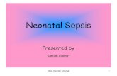 Neonatal Sepsis - Al al-Bayt Universityweb2.aabu.edu.jo/nara/userImages/userfiles1922/file... · 2015-03-12 · Neonatal Sepsis affects approximately 2 infants per 1000 births ...