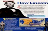 How Lincoln - Weebly€¦ · How Lincoln One of America's greatest presidents was killed 150 years ago, just days after the Civil War ended. n April 14,1865, President Abraham Lincoln