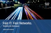 Fast IT. Fast Networks. - Cisco · Support for IEEE 802.3az (Energy-Efficient Ethernet) Centralized Power Management Solution ... • Built on innovative Unified Access Dataplane
