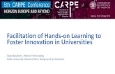 Facilitation of Hands -on Learning to Foster Innovation in ......Maker Movement • Maker movement is an ecosystem of individuals and organizations that adopted making as a means for