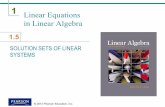 Linear Equations in Linear Algebrahongwang/AMS10/Week_3/sec1.5.pdf · © 2012 Pearson Education, Inc. Slide 1.5- 17 WRITING A SOLUTION SET (OF A CONSISTENT SYSTEM) IN PARAMETRIC VECTOR