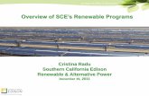 Overview of SCE‟s Renewable Programs · Cristina Radu Southern California Edison Renewable & Alternative Power December 19, 2011 Overview of SCE‟s Renewable Programs. 2 Agenda