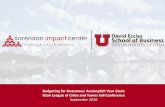 Budgeting for Outcomes: Accomplish Your Goals Utah League ...site.utah.gov/ulct/wp-content/uploads/sites/4/2016/... · Utah League of Cities and Towns Fall Conference September 2016.