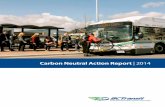 Carbon Neutral Action Report | 2014€¦ · This is the 2014 Carbon Neutral Action Report for BC Transit. This report contains our 2014 emissions profile, offsets purchased, the actions