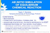 AB INITIO SIMULATIONbutler.cc.tut.fi/~trantala/popular/WATOC2014-Talk.pdf · 2014-11-20 · Department of Physics, TCOMP-EST Tapio Rantala: Ab initio Simulation of Equilibrium Chemical