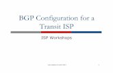 A - Transitbgp4all.com/ftp/isp-workshops/BGP Presentations/10-Transit.pdf · Peering – private interconnect between two ASNs, usually for no fee ! ... The importance of filtering