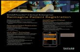 Reimagine Patient Registration - Taylor …...2017/12/29  · SMARTworks Clinical Enterprise KLIC-Sign technology is only available in SMARTworks Clinical Enterprise v9.2 – healthcare’s