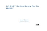 CA OLQ™ Online Query for CA IDMS™ IDMS 18 5 User...CA OLQ Online Query for CA IDMS This Documentation, which includes embedded help systems and electronically distributed materials,