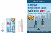 Your Practice. Our Purpose. Adaptive Negotiation Skills ... · Negotiation Skills Workshop Featuring Lee Jay Berman Nati onal PRESENTER SERIES Negotiate with confidence Learn the