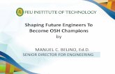 Shaping Future Engineers To Become OSH Champions...1. Introductory Concepts: Promoting Safety and Health as an Engineer’s Professional and Ethical Responsibility 2. Occupational
