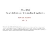 CS:4980 Foundations of Embedded Systemstinelli/classes/4980/Spring20/notes… · naty2 := 0 y2 := x x := y2 + 1 Declaration of shared variables + code for each process Key restriction: