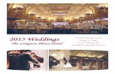 2015 Weddings · 520 South Michigan Avenue Chicago, IL 60605 312-427-3800 Ext. 5077 catering@thecongressplazahotel.com 2015 Weddings The Congress Plaza Hotel