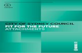 CITY OF SYDNEY COUNCIL FIT FOR THE FUTURE ATTACHMENTS · 2015 • Australian Recreation Institute (ARI) Awards — ... − Walter Burly Griffin Award in association with Neeson Murcutt