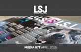 1 LSJ MEDIA KIT APRIL 2019 · An affluent audience: earning an average mean salary of $146,700* ... and lifestyle magazine attracts an affluent, intelligent and engaged readership