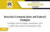 Innovative Communications and Outreach Strategies...Rethinking Communications Major programs require major communications Proliferation of technology changing communications dynamic