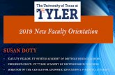 2019 New Faculty Orientation - University of Texas at Tyler · 2019 new faculty orientation susan doty • faculty fellow, ut system academy of distinguished teachers • president