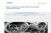 EN 10343 CERTIFICATION PROGRAM - tuv.at€¦ · 10343: Steel – Technical delivery conditions – For quenching and tempering”; and the examples of this compounds which meet the