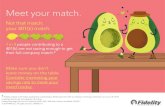 Meet your match. - Fidelity Investments · Meet your match. Not that match, your 401(k) match. 1 in 5 people contributing to a 401(k) are not saving enough to get their full company