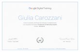 Digital Garage Certificate - Giulia Carozzani · President — Google EMEA ID certificato: gle Digital Training riceve il presente certificato che attesta il completamento con SUCCeSSO