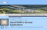 I. Clifford OpenFOAM in Nuclear Applications · I. Clifford, O. Zerkak, A. Pautz OpenFOAM in Nuclear Applications ... • Turbomachinery, Stress analysis, fluid-structure interaction,