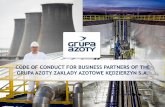 Code of Conduct for Business Partners - zak.grupaazoty.com · Code of Ethics is required from all Employees of all companies belonging to the Grupa Azoty Zakłady Azotowe Kędzierzyn