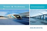 Acksys - Train & Subway Wireless communication …ACKSYS Communications & Systems Z.A. Val Joyeux - 10, rue des Entrepreneurs - 78450 Villepreux - France Phone : +33 (0) 1 30 56 46
