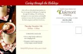 Caring through the Holidays - Oakmont of Redding€¦ · Caring through the Holidays RCFE #455002624 Thursday, December 14th 10:00am - 11:00am Join us for an educational presentation