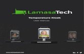 Temperature Kiosk€¦ · Email Alerts The email alerts feature allows the system to send an email to a specified set of email addresses whenever a scan fails due to high temperature,