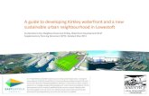 A guide to developing Kirkley waterfront and a new ... · waterfront opportunity to regenerate the south-side of Lake Lothing as a new employment area and residen Qal community and