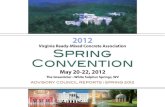 Virginia Ready-Mixed Concrete Association Spring Convention€¦ · Virginia Ready-Mixed Concrete Association Spring Convention May 20-22, 2012 The Greenbrier • White Sulphur Springs,
