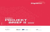 DIGIBAU PROJEKT BRIEF II 2020 ... PROJEKT BRIEF II 2020 DigiBAU Geleitwort 3 Sehr geehrte Leserinnen, sehr geehrte Leser! Die Digitalisierung hat im Bauwesen in den vergangenen Jahren
